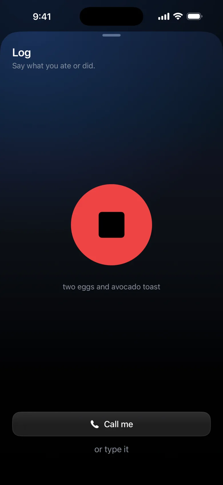 Log screen listening, transcript reads: two eggs and avocado toast